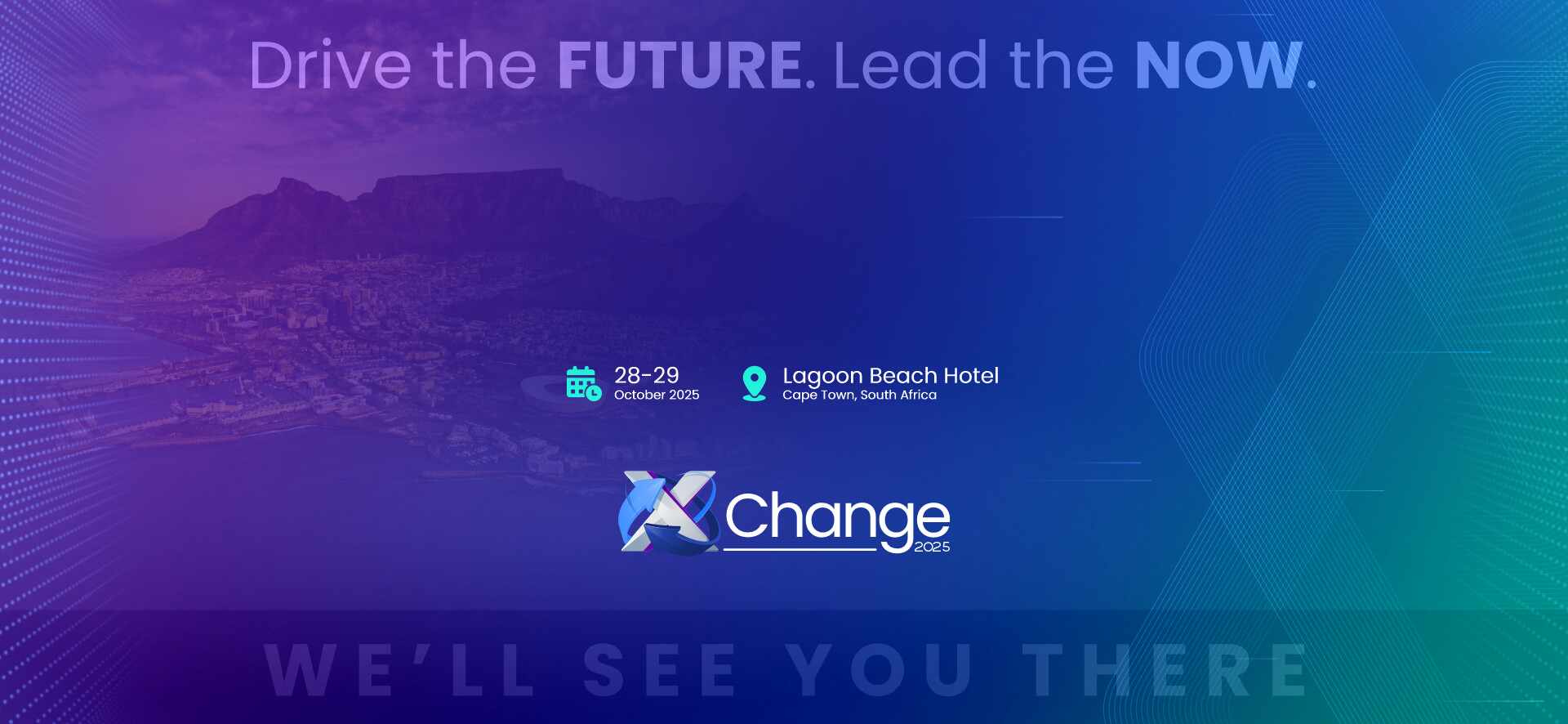 X-Change 2025 - ‘Mother City’ of South Africa, Cape Town from the 28th to the 29th of October 2025